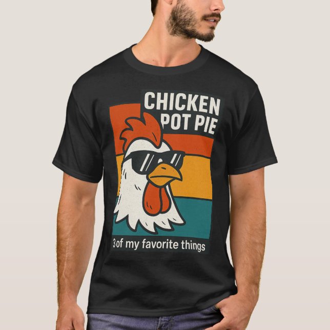 Cool Chicken Pot Pie Funny Retro Humour  T-Shirt (Front)