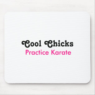 Cool Chicks Practice Karate T Shirt Mouse Mat