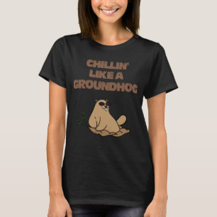 Cool Chillin Like A Villain Groundhog Day Boys and T-Shirt