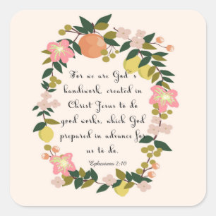 Cool Christian Art - Ephesians 2:10 Square Sticker