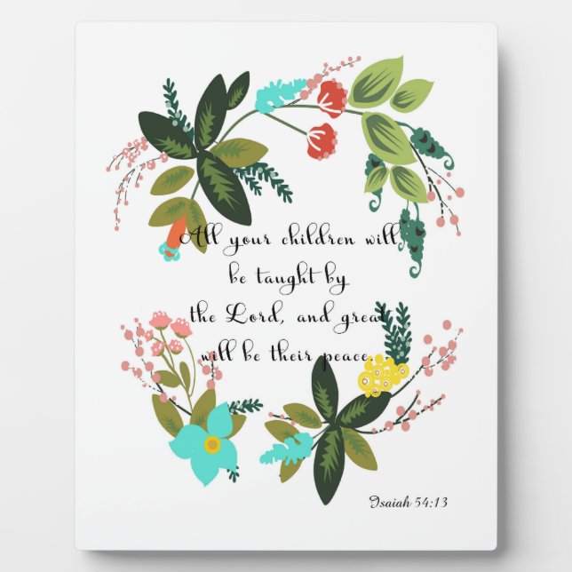 Cool Christian Art - Isaiah 54:13 Plaque (Front)