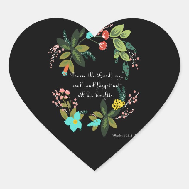 Cool Christian Art - Psalm 103:2-3 Heart Sticker (Front)