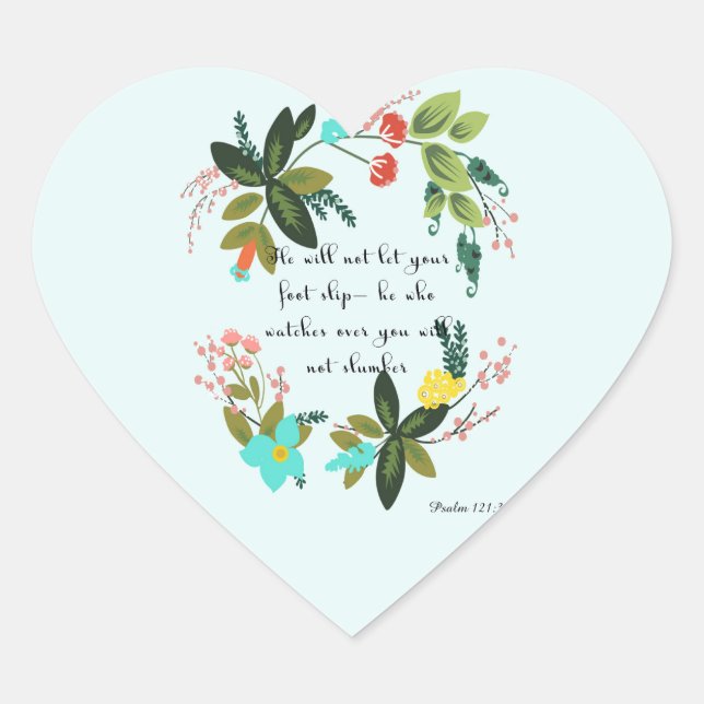 Cool Christian Art - Psalm 121:3 Heart Sticker (Front)
