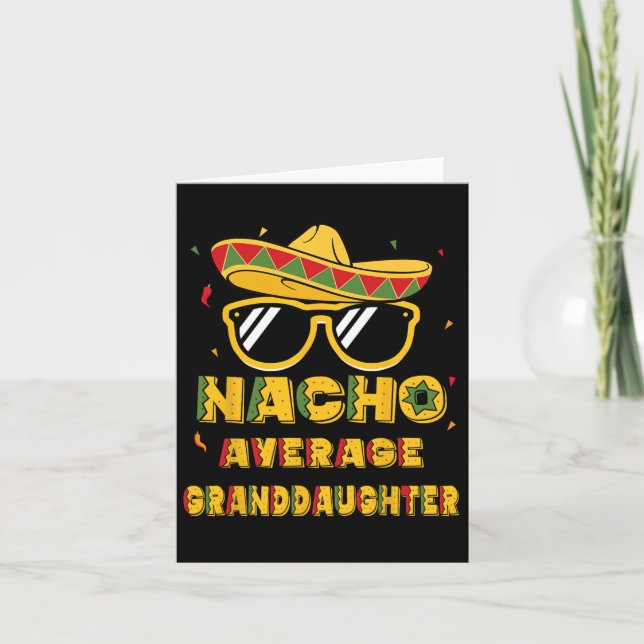 Cool Cinco De Mayo Nacho Average Granddaughter Som Card (Front)