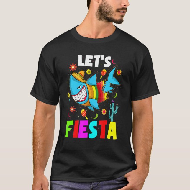 Cool Cinco De Mayo Party Lets Fiesta Mexican Shark T-Shirt (Front)