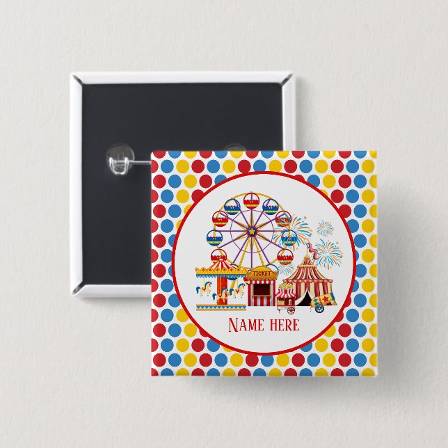 cool circus theme park festival add text 15 cm square badge (Front & Back)