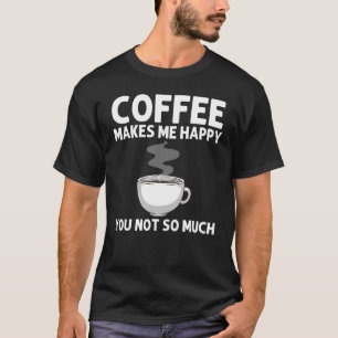Cool Coffee For Men Women Cup Coffee Barista Esp T-Shirt