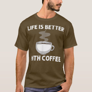 Cool Coffee For Men Women Cup Coffee Lovers Barist T-Shirt