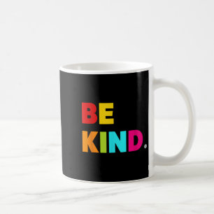 Cool Colorful Be Kind Motivational Quotes Graphic  Coffee Mug