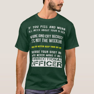 Cool Correctional Officer Phrase Penal Prison T-Shirt