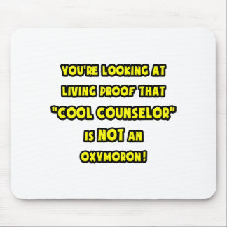 Cool Counsellor Is NOT an Oxymoron Mouse Mat