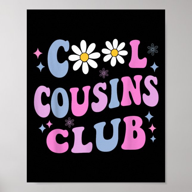 Cool Cousins Club Shirt Boy Girl Cousin Crew Match Poster (Front)