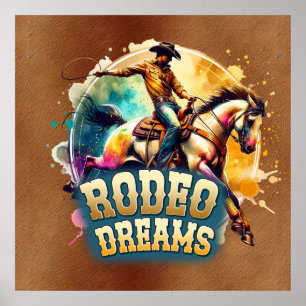 Cool Cowboy Rodeo dreams Poster