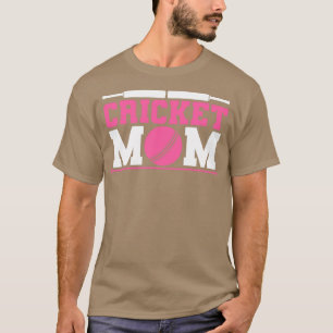 Cool Cricket Mum For Cricket Sports Lover  T-Shirt