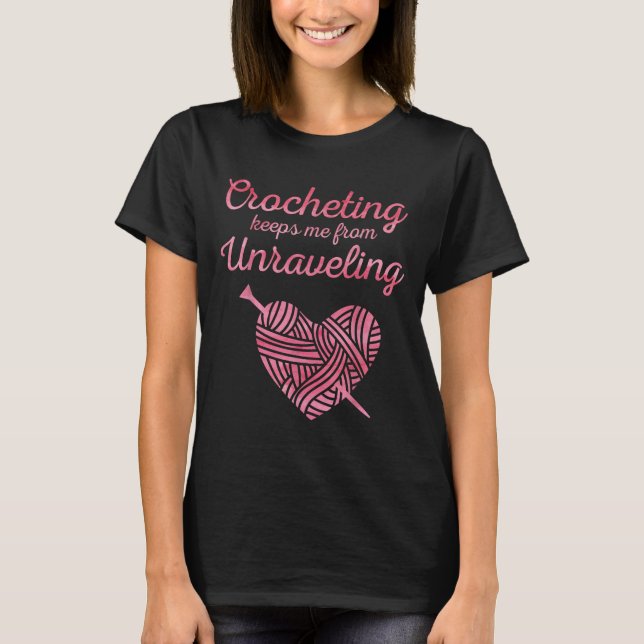 Cool Crochet Lover Design For Men Women Crocheting T-Shirt (Front)