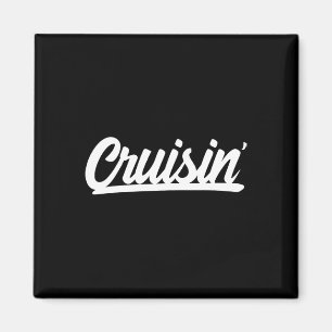 Cool Cruisin' For Car Clubs Or Family Group Cruise Magnet