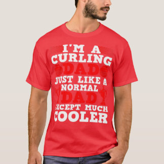 Cool Curling Dad 2 T-Shirt