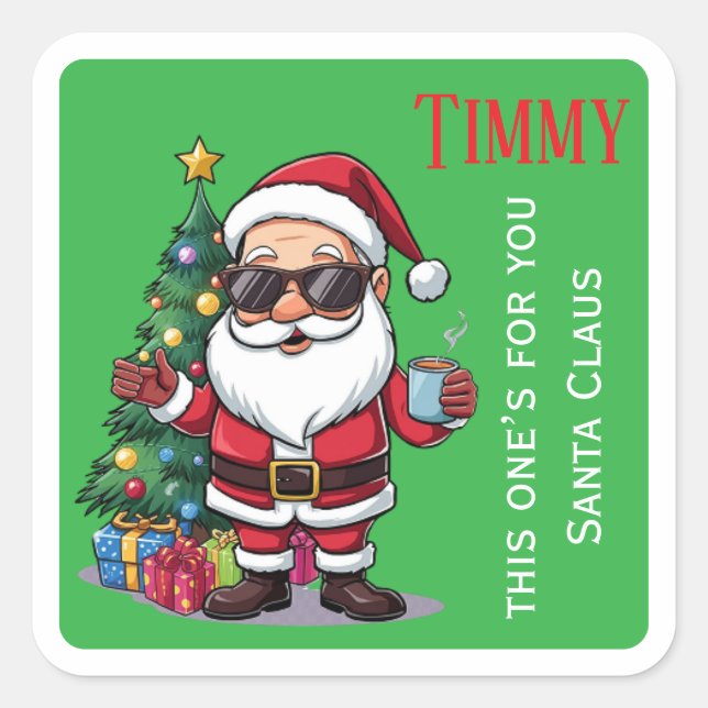 Cool Custom From Santa Claus Christmas Gift Square Sticker (Front)