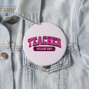 Cool Custom School Modern Teacher Trendy Stylish 10 Cm Round Badge