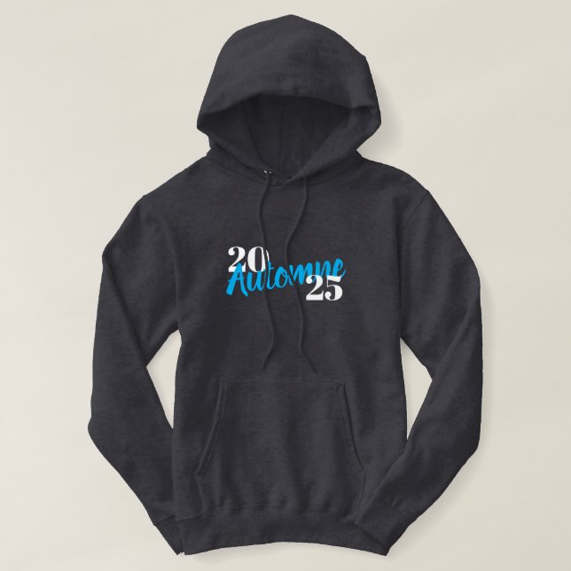 cool customisable french typography: Automne 2025 Hoodie (Design Front)