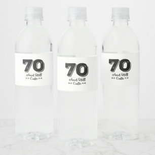 cool cute 70th birthday quote sayings water bottle label