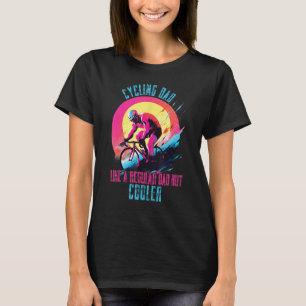Cool Cycling For Dad Men Bicycling Bikers Bicycle T-Shirt