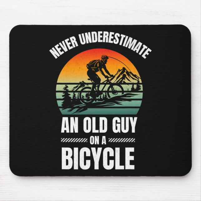 Cool Cycling Never Underestimate An Old Guy On A B Mouse Mat (Front)