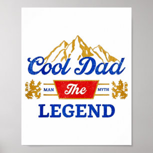 Cool Dad Beer The Legend Poster