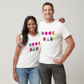 Cool Dad Colorful Geometric Typography Fathers Day T-Shirt (Unisex)