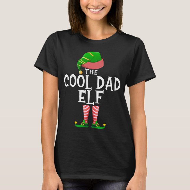 Cool dad Elf Matching Family Christmas Party Pajam T-Shirt (Front)