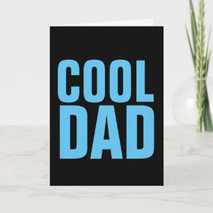 COOL DAD FATHER'S DAY CARDS
