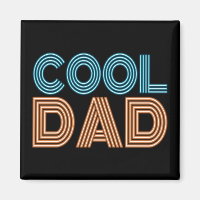 Cool Dad Father's Day Neon Typography | Magnet (Front)