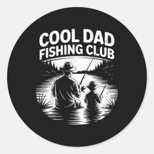 Cool Dad Fishing Club Father’s Day Lake Life Tee Classic Round Sticker
