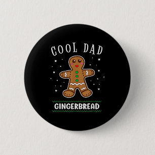 Cool Dad Gingerbread Man Cookie Family Christmas P 6 Cm Round Badge