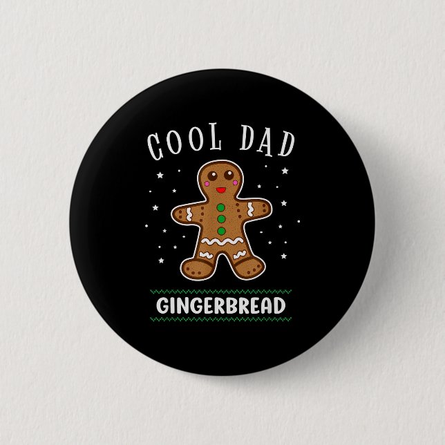 Cool Dad Gingerbread Man Cookie Family Christmas P 6 Cm Round Badge (Front)
