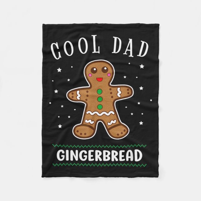 Cool Dad Gingerbread Man Cookie Family Christmas P Fleece Blanket (Front)