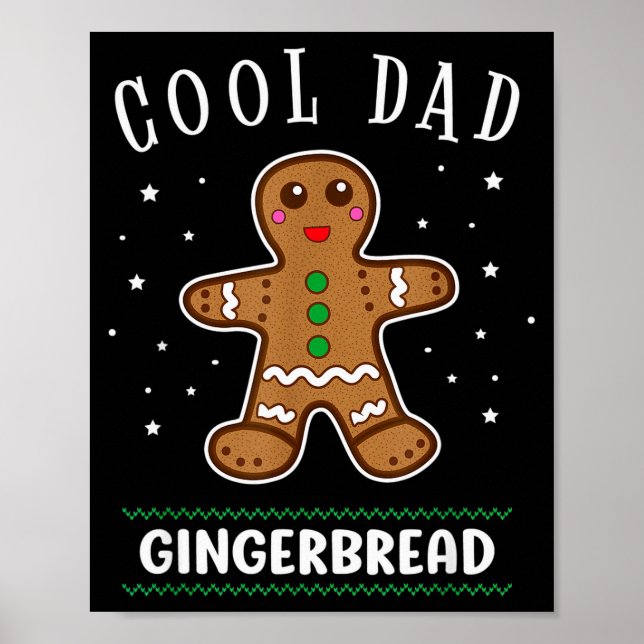 Cool Dad Gingerbread Man Cookie Family Christmas P Poster (Front)