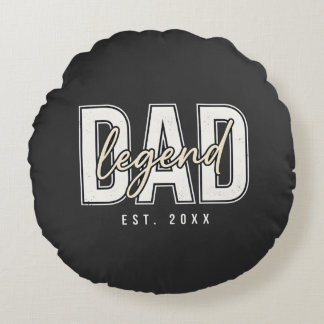 Cool Dad Legend Since 20XX  Round Cushion
