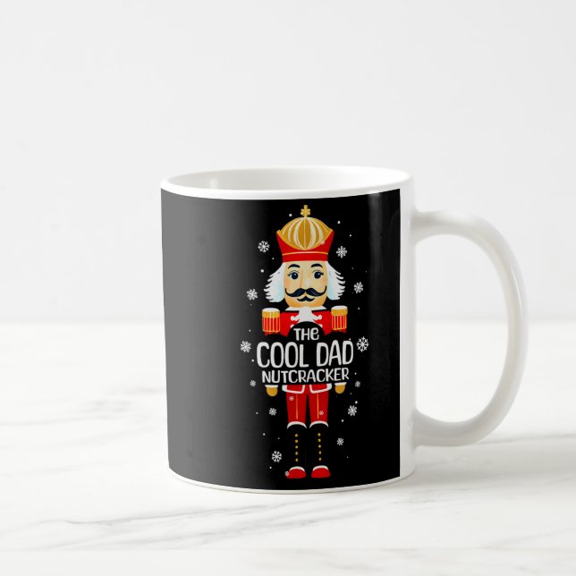 Cool Dad Nutcracker Funny Christmas Family Matchin Coffee Mug (Right)