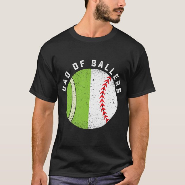 Cool Dad of Ballers Baseball Tennis Player T-Shirt (Front)