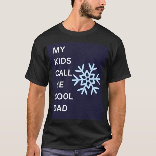 Cool Dad Snowflake Graphic Dads day T-Shirt (Front)