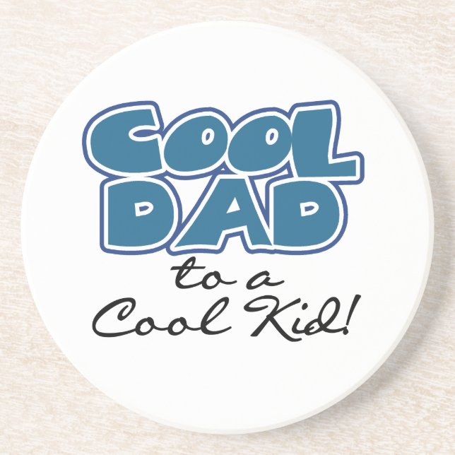 Cool Dad to a Cool Kid Gifts Coaster (Front)