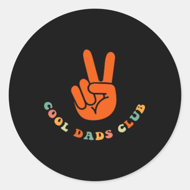 Cool Dads Club 2 Sided Funny Fathers Day  Classic Round Sticker (Front)