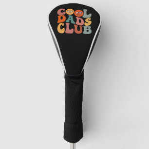 Cool Dads Club Dad Father's Day Retro Groovy Golf Head Cover