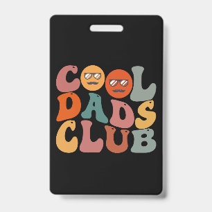 Cool Dads Club Dad Father's Day Retro Groovy ID Badge