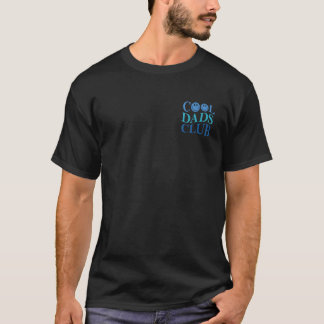 Cool Dads Club Father s Day From Daughter Son Funn T-Shirt