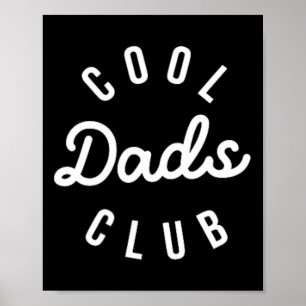 Cool Dads Club Funny Dad Fathers Day Family Matchi Poster