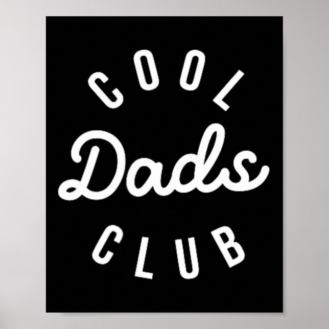 Cool Dads Club Funny Dad Fathers Day Family Matchi Poster (Front)