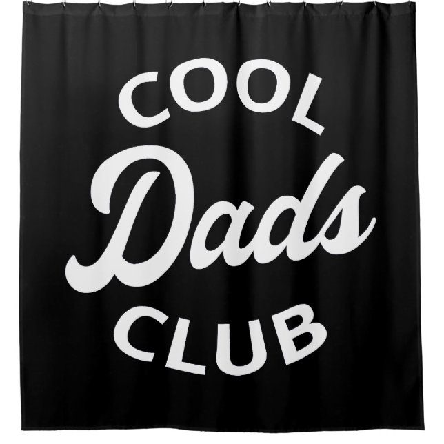 Cool Dads Club I Shower Curtain (Front)