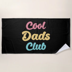 Cool Dads Club II Beach Towel